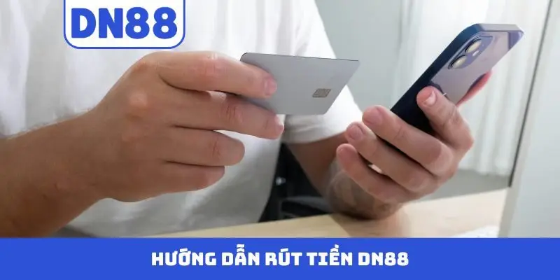 Rút Tiền DN88