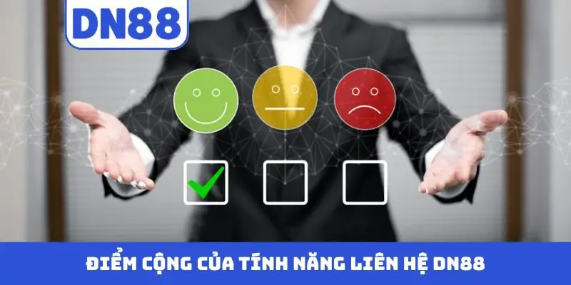 Điểm cộng của tính năng liên hệ DN88