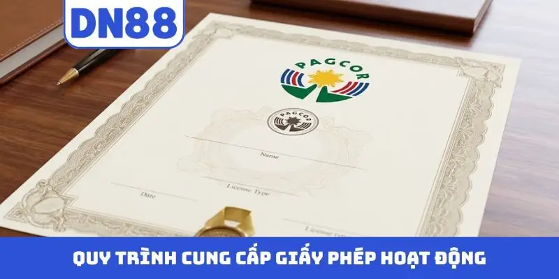 Quy trình cung cấp giấy phép hoạt động